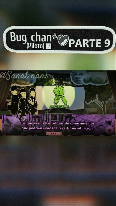 Bug-chan piloto (short) PARTE9