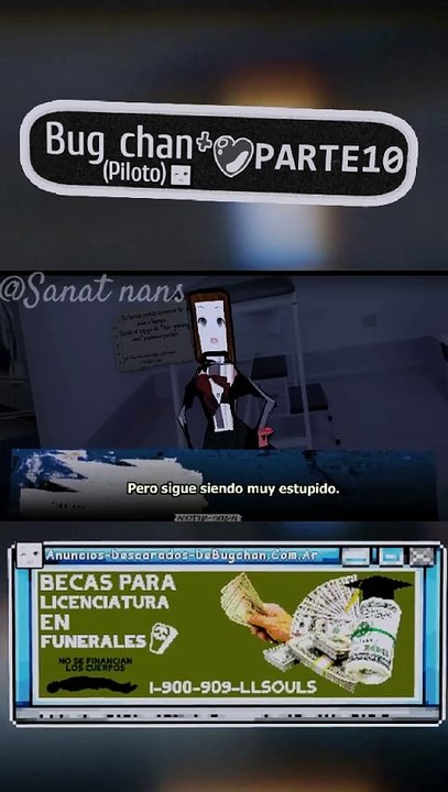 Bug-chan piloto (short) PARTE10