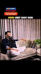 Ashish on samay Raina supreme leader for a reason