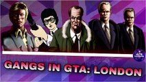 Gangs in GTA- Gangs in GTA, GTA London & GTA 2