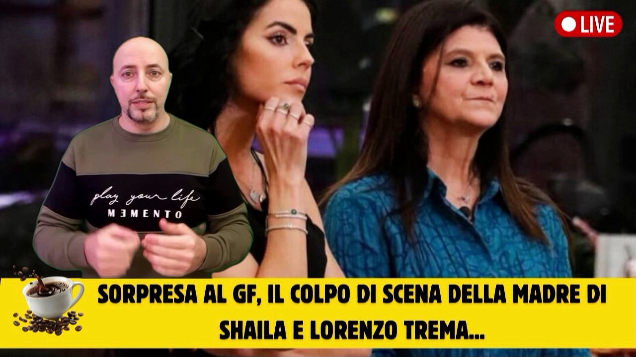Sorpresa al GF, il Colpo di scena della madre di shaila e lorenzo trema...