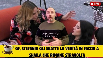 GF, Stefania gli sbatte la verità in faccia a Shaila che rimane stravolta