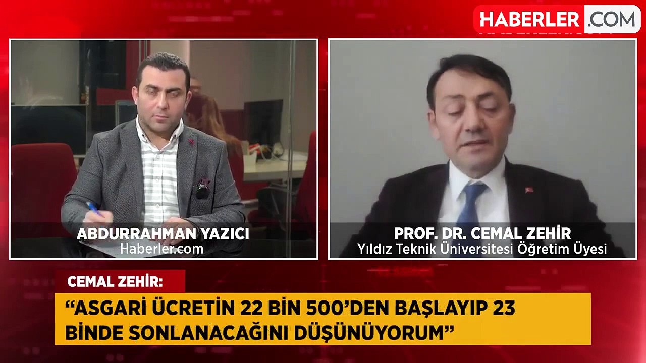 Prof. Dr. Cemal Zehir: Asgari ücret refah payı artışlarıyla en fazla 25 bin liraya çıkabilir