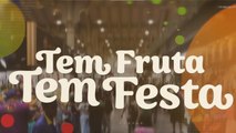 Tem Fruta, Tem Festa! Frutas produzidas no Brasil são reconhecidas mundialmente