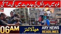 ARY News 6 AM Headlines | 19th Dec 2024 | Gaza Mein Israel Ki Jarhiyat Mein Kami Nah Aski