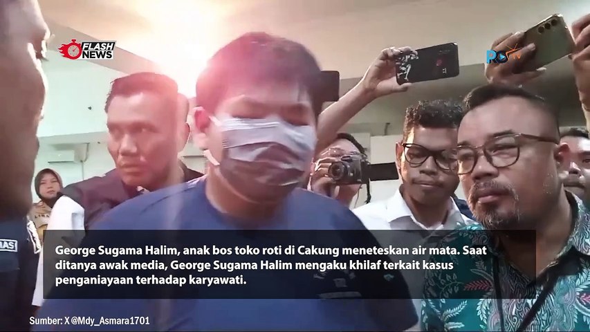 Ditangkap Karena Aniaya Karyawati, George Sugama Halim Si Anak Bos Toko Roti Mengaku khilaf