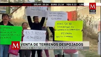 Habitantes denuncian venta de terrenos despojados en Edomex