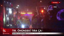 Pendik'te kontrolden çıkan tır, önünde seyreden bir diğer tıra çarptı