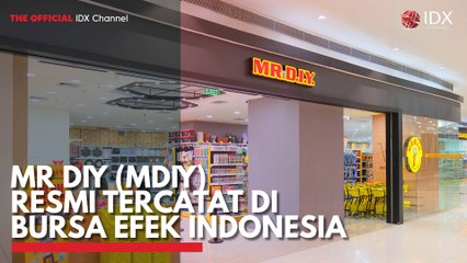 MR DIY (MDIY) Mulai Tercatat di Bursa Efek Indonesia