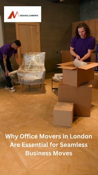 Why Office Movers in London Are Essential for Seamless Business Moves