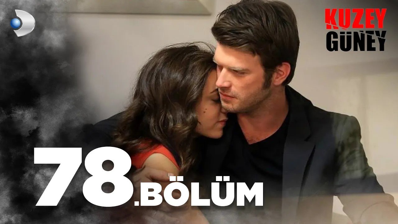 Kuzey Güney 78. Bölüm - Full Bölüm