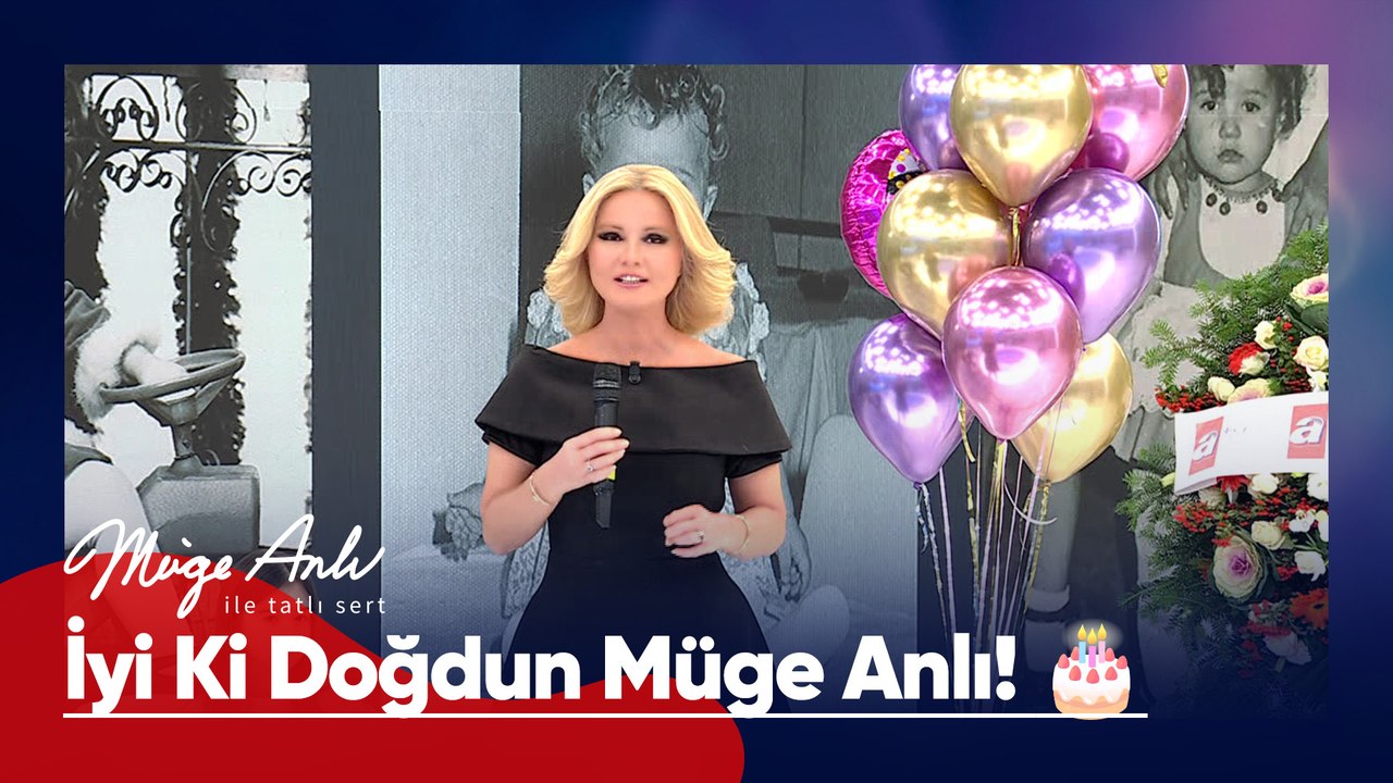 İyi ki doğdun iyi ki varsın Müge Anlı! - Müge A...