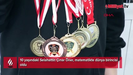10 yaşındaki Selahattin, matematikte dünya birincisi oldu