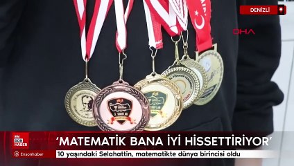 Denizli'de 10 yaşındaki Selahattin, matematikte dünya birincisi oldu
