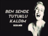 Sezen Aksu-Ben Sende Tutuklu Kaldım (Cover)