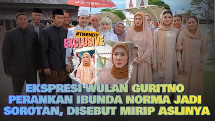 Ekspresi Wulan Guritno Perankan Ibunda Norma Jadi Sorotan, Disebut Mirip Aslinya