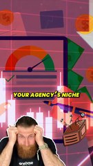 You Need to Watch This Before Choosing Your Agency Niche