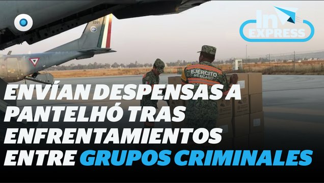 Envían despensas a Pantelhó, Chiapas, tras enfrentamientos I Reporte Indigo