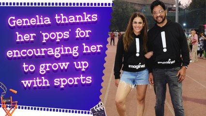 Genelia D'Souza thanks her ‘pops’ for encouraging her to grow up with sports