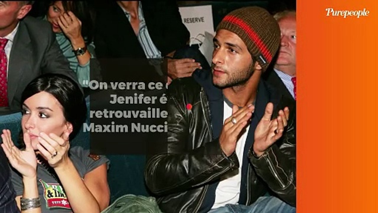 "On verra ce qu'il en sort..." Jenifer évoque ses retrouvailles avec son ex Maxim Nucci, père d'Aaron