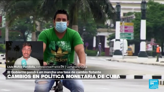 Informe desde La Habana: cambios en política monetaria de Cuba