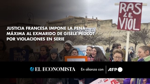 Justicia francesa impone la pena máxima al exmarido de Gisèle Pelicot por violaciones en serie