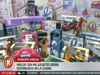 Más de 100 mil juguetes serán distribuidos en La Guaira