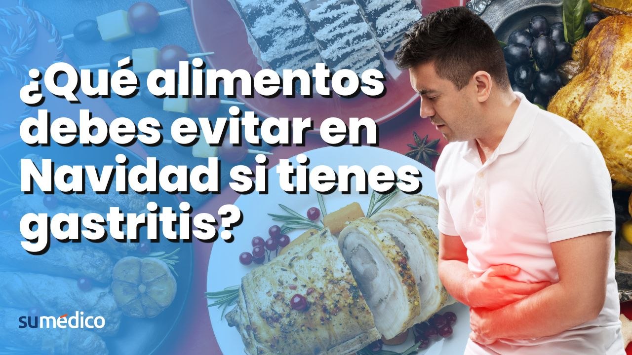 Alimentos que debes evitar en Navidad si tienes gastritis