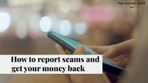 Tips On Spotting A Scam And How To Get Your Money Back