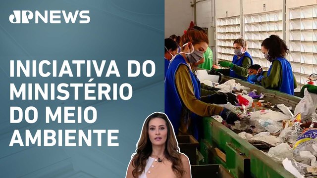 Novas regras são criadas para fortalecimento da coleta seletiva; Patricia Costa analisa