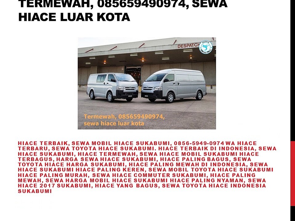 Termewah, 085659490974, sewa hiace luar kota