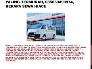 Paling Termurah, 085659490974, berapa sewa hiace