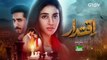 Iqtidar Episode 27 Anmol Baloch Ali Raza 19th December 2024 Green TV Entertainment(360p)