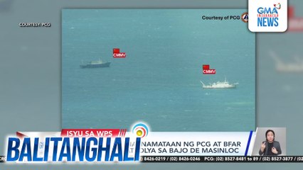 12 barko ng China, namataan ng PCG at BFAR habang nagpapatrolya sa Bajo de Masinloc | Balitanghali