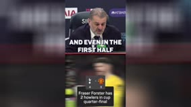 'He's a big boy' - Postecoglou quizzed on Forster howlers