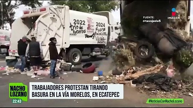 Bloqueos en Ecatepec; camiones de limpia descargaron basura en la Vía Morelos