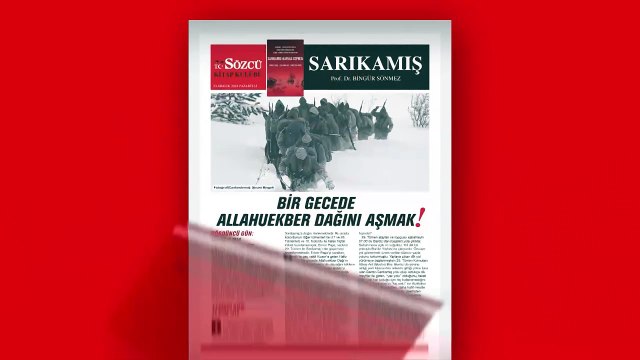SÖZCÜ gazetesinden Sarıkamış Şehitleri Anısına… Profesör Doktor Bingür Sönmez’in kaleminden SARIKAMIŞ
