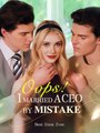 Oops! I Married a CEO by Mistake - Full Movie Billionaire, Short Drama