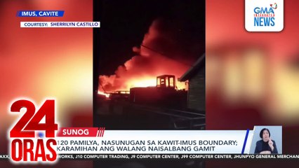 20 pamilya, nasunugan sa Kawit-Imus boundary; Karamihan ang walang naisalbang gamit | 24 Oras