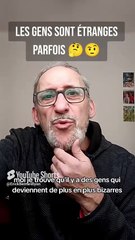 Des gens de plus en plus bizarres 👋🤔