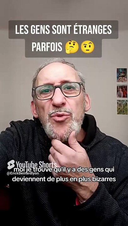 Des gens de plus en plus bizarres 👋🤔