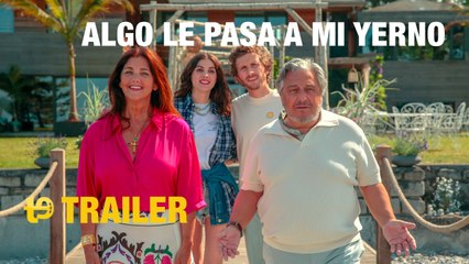 Algo le pasa a mi yerno - Trailer español