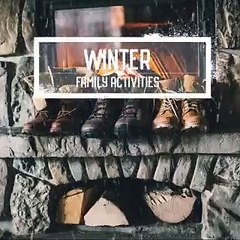 Winter Family Activities - Ronnie Tarabay