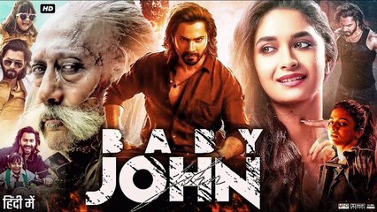 Baby John | PART 1 | Full Movie 2024 | Varun Dhawan New Hindi Action Movie 2024 | Keerthy Suresh, Jackie Shroff