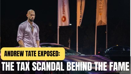 Andrew Tate Exposed: The Tax Scandal Behind the Fame