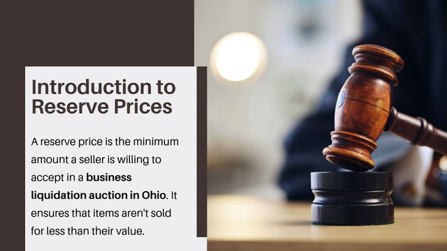 Understanding Reserve Prices In Business Liquidation Auctions
