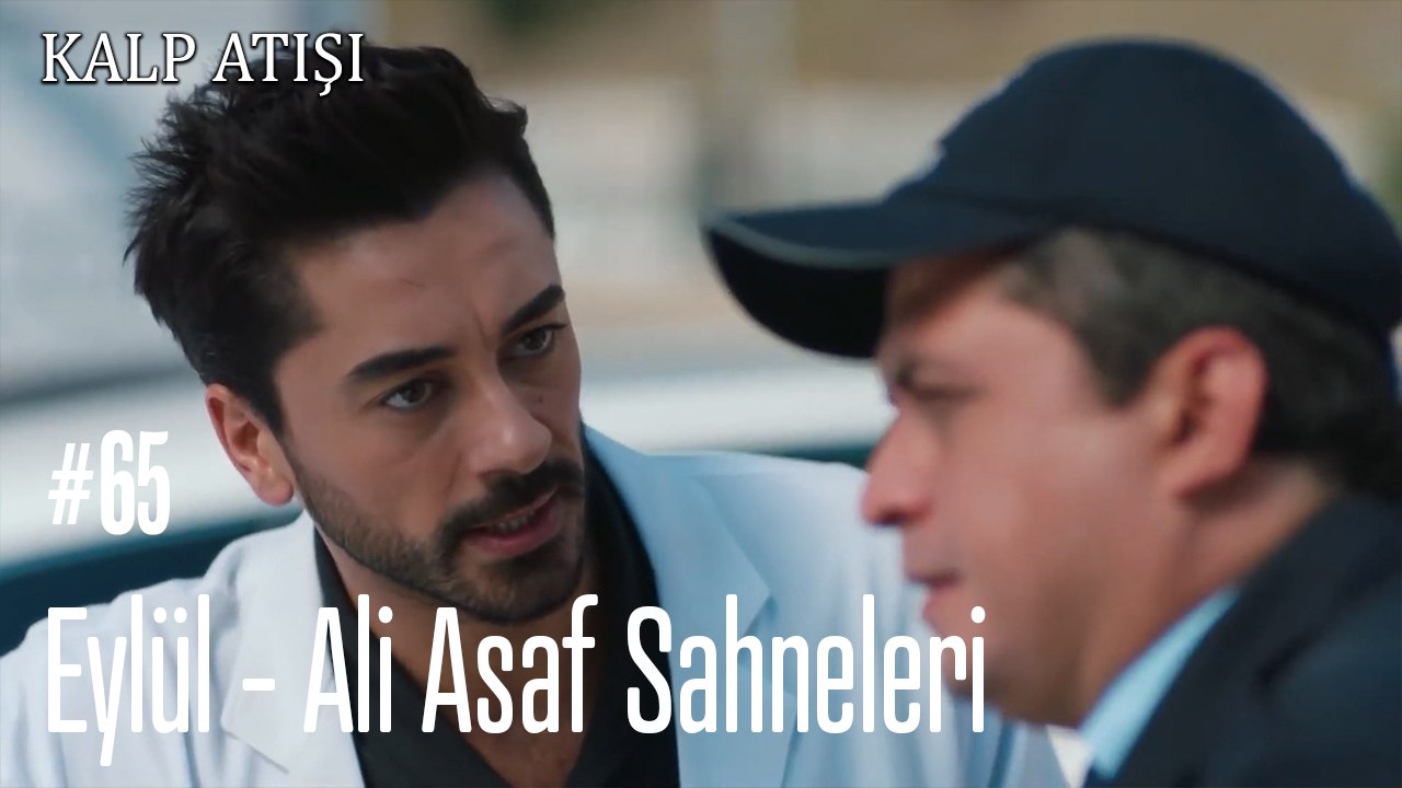 Eylül - Ali Asaf Sahneleri - Kalp Atışı