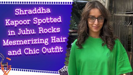 Shraddha Kapoor's Post-Salon Session Look is a Masterclass in Stylish Chic