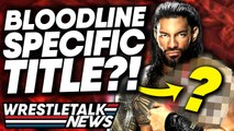 Roman Reigns Getting WWE Title?! WWE Show CANCELED! MAJOR AEW Plans! | WrestleTalk