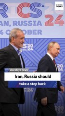 Iran, Russia should take a step back